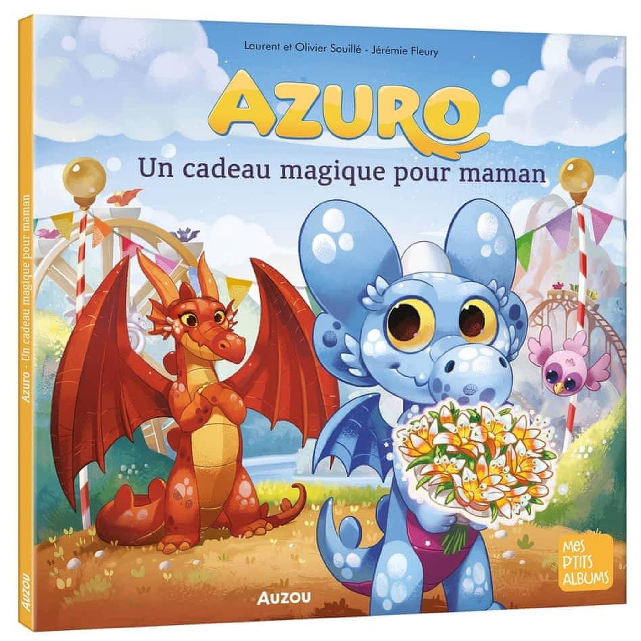 AZURO : UN CADEAU MAGIQUE POUR MAMAN, Souillé Laurent