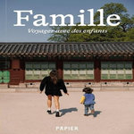 FAMILLE. VOYAGER AVEC DES ENFANTS, Houssay Victoria