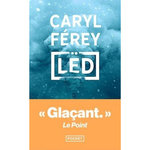LED, Férey Caryl