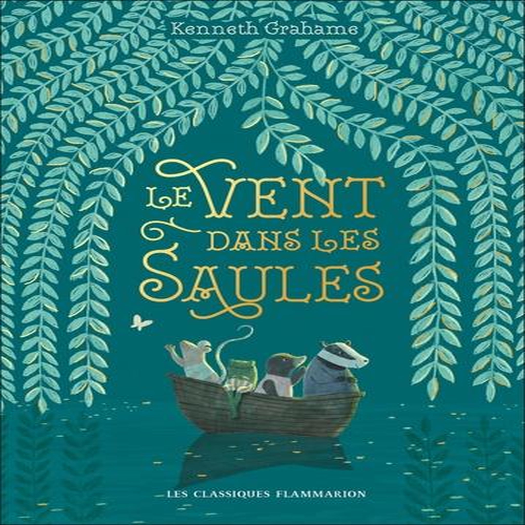 LE VENT DANS LES SAULES. EDITION COLLECTOR, Grahame Kenneth