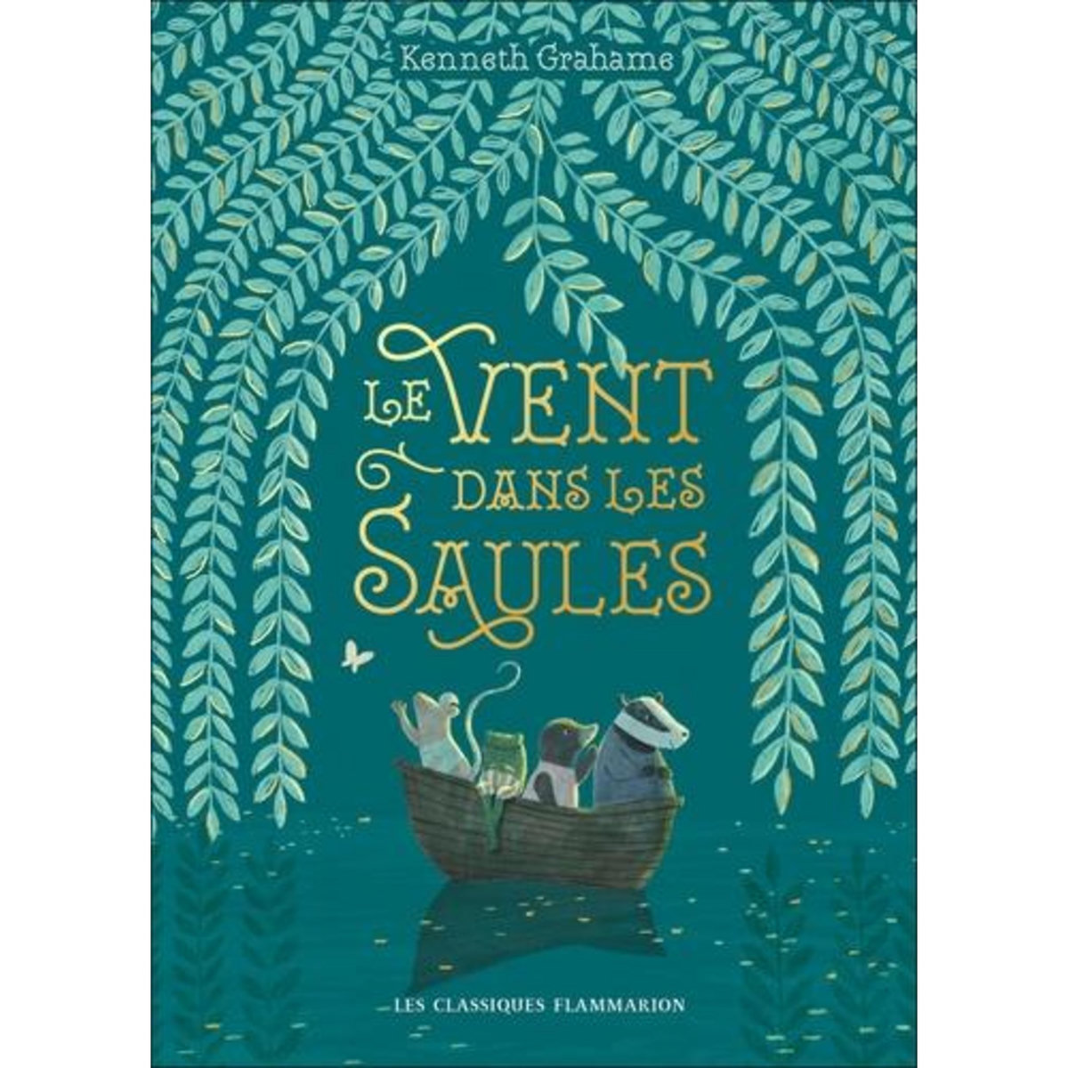 LE VENT DANS LES SAULES. EDITION COLLECTOR, Grahame Kenneth