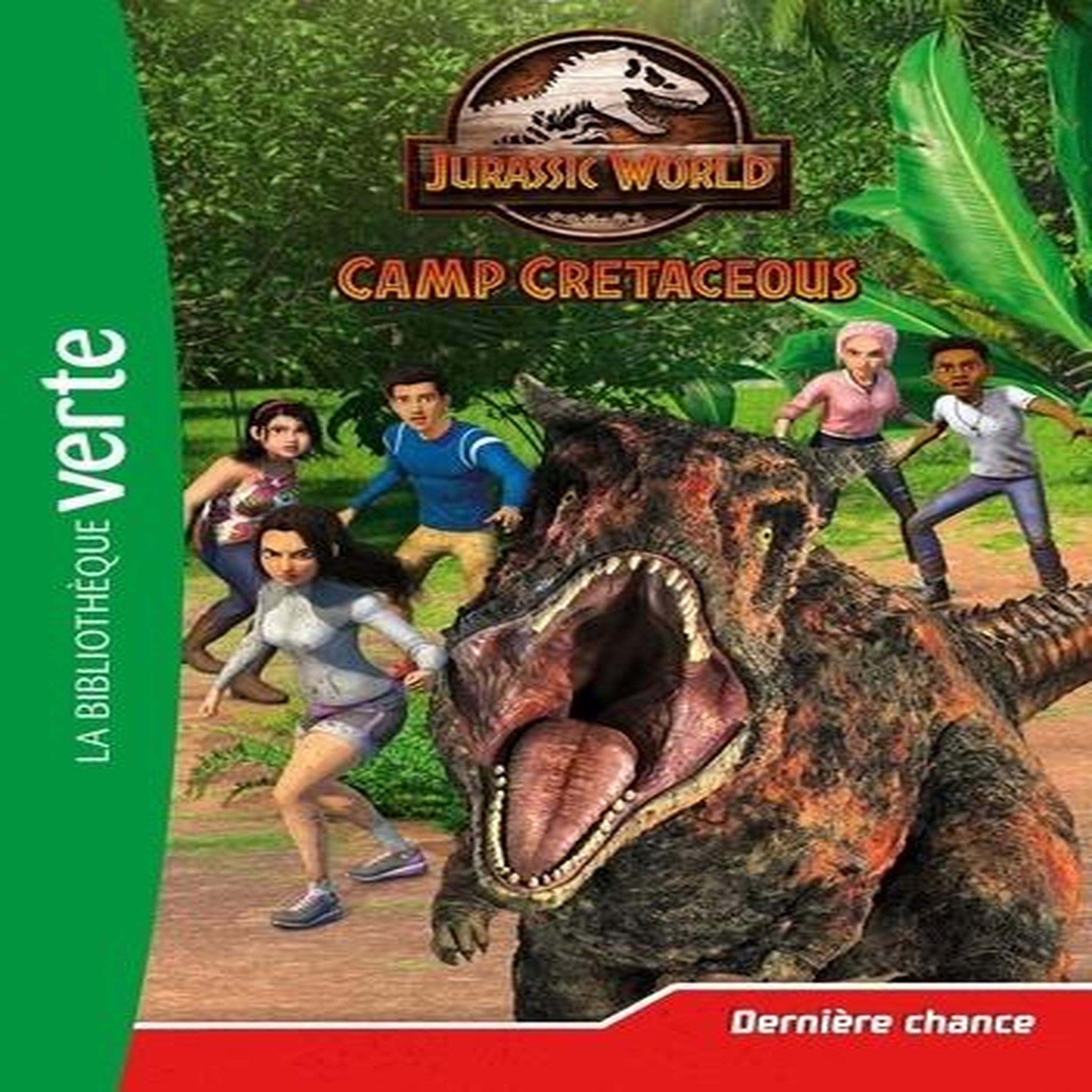 JURASSIC WORLD CAMP CRETACEOUS TOME 5 : DERNIERE CHANCE, Gay Olivier
