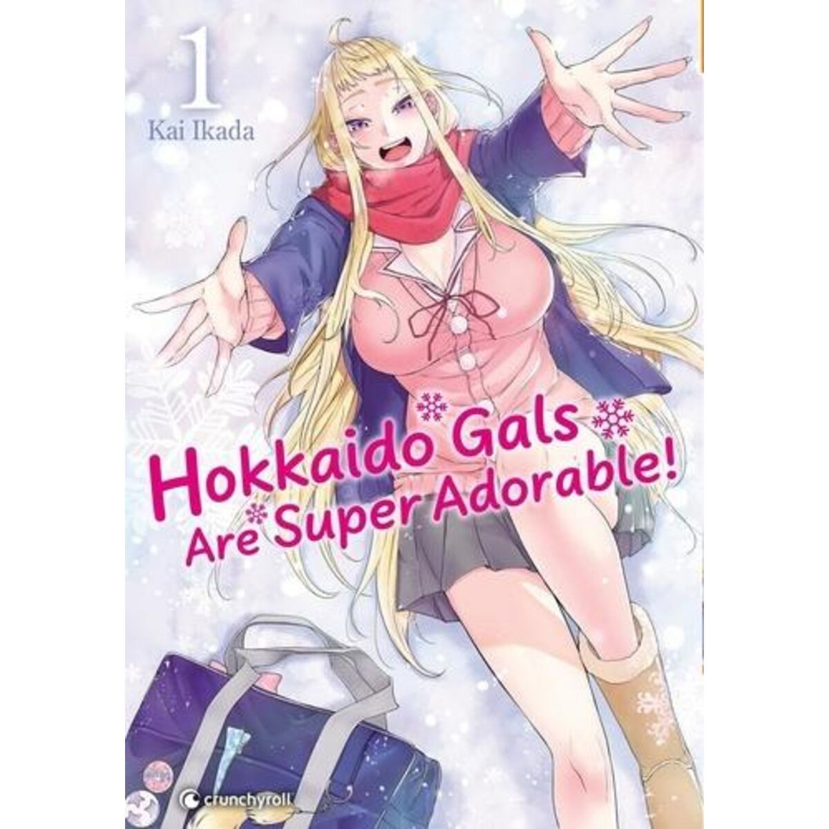  HOKKAIDO GALS ARE SUPER ADORABLE ! TOME 1  , Ikada Kai