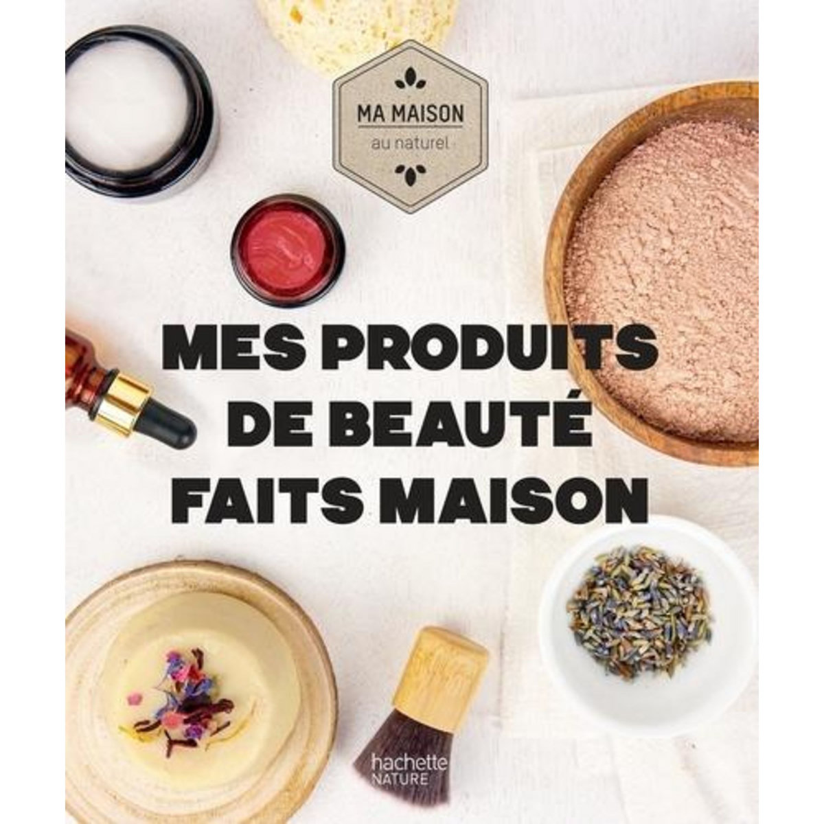 MES PRODUITS DE BEAUTE FAITS MAISON, Lequeux Aurélie