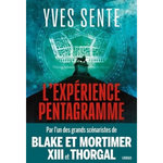 L'EXPERIENCE PENTAGRAMME, Sente Yves