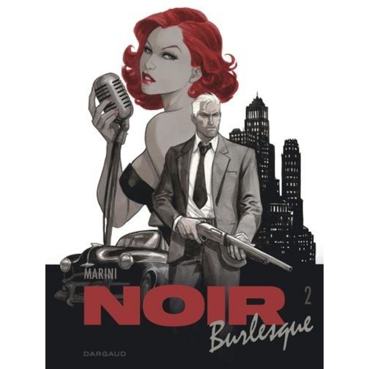 NOIR BURLESQUE TOME 2 , Marini Enrico