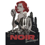 NOIR BURLESQUE TOME 2 , Marini Enrico