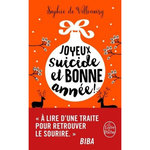 JOYEUX SUICIDE ET BONNE ANNEE !, Villenoisy Sophie de