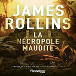 LA NECROPOLE MAUDITE, Rollins James