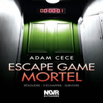 ESCAPE GAME MORTEL, Cece Adam