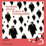 LE LIVRE DE L'INTRANQUILLITE. DE BERNARDO SOARES, Pessoa Fernando