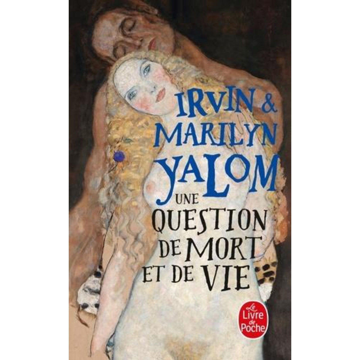 UNE QUESTION DE MORT ET DE VIE, Yalom Irvin D.