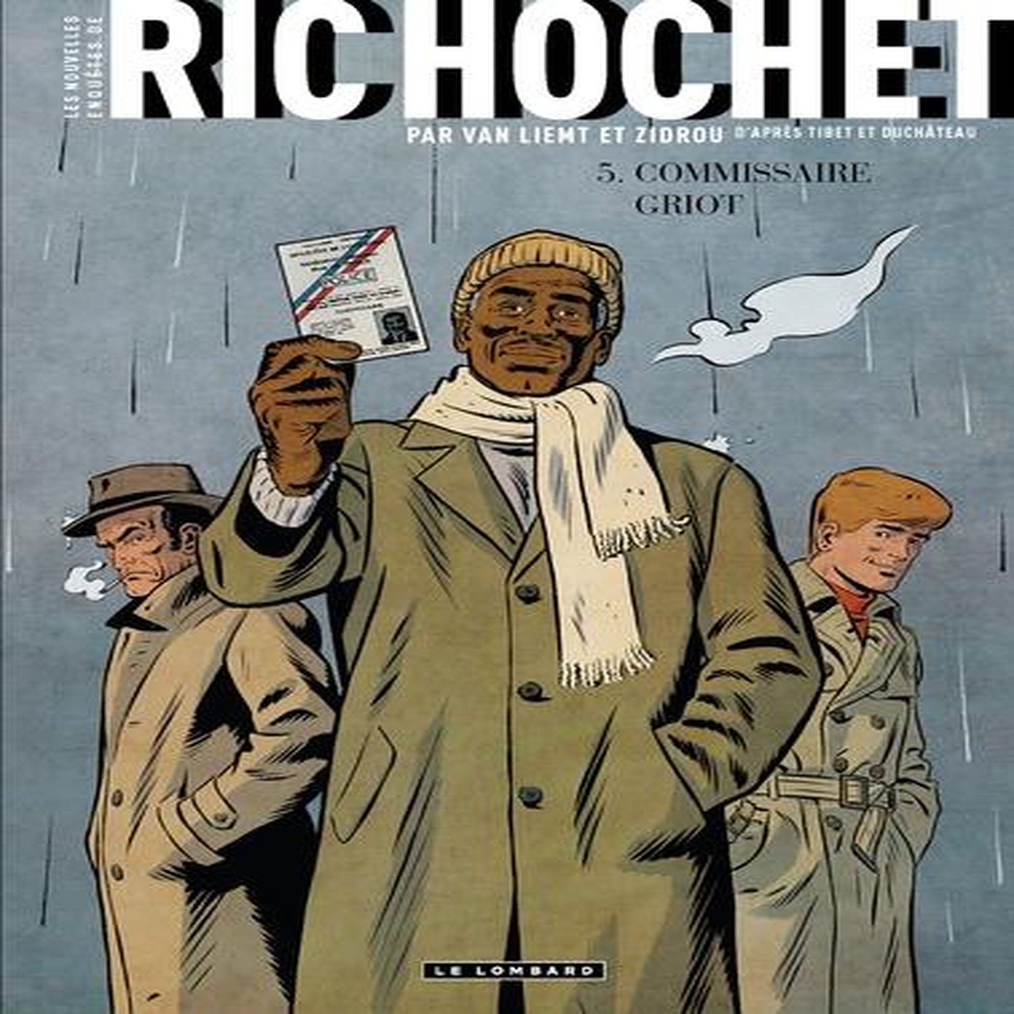 LES NOUVELLES ENQUETES DE RIC HOCHET TOME 5 : COMMISSAIRE GRIOT, Zidrou