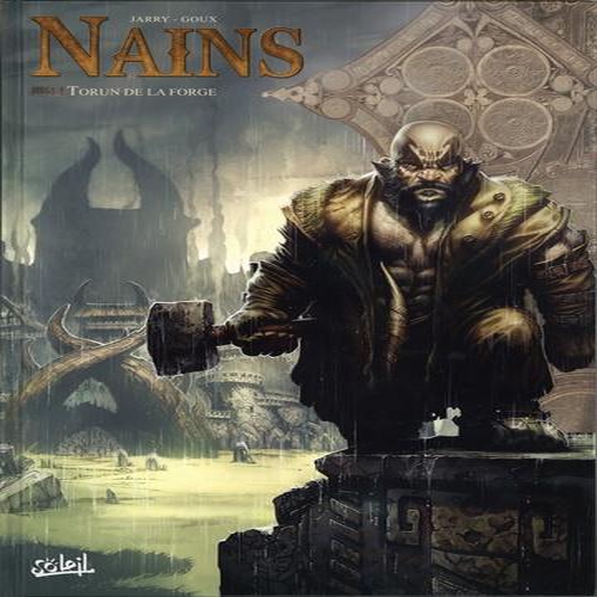 NAINS TOME 11 : TORUN DE LA FORGE, Jarry Nicolas