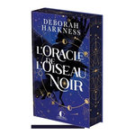 L'ORACLE DE L'OISEAU NOIR, Harkness Deborah