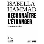 RECONNAITRE L'ETRANGER. LA PALESTINE ET LE RECIT, Hammad Isabella