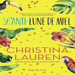 L'ANTI-LUNE DE MIEL, Lauren Christina