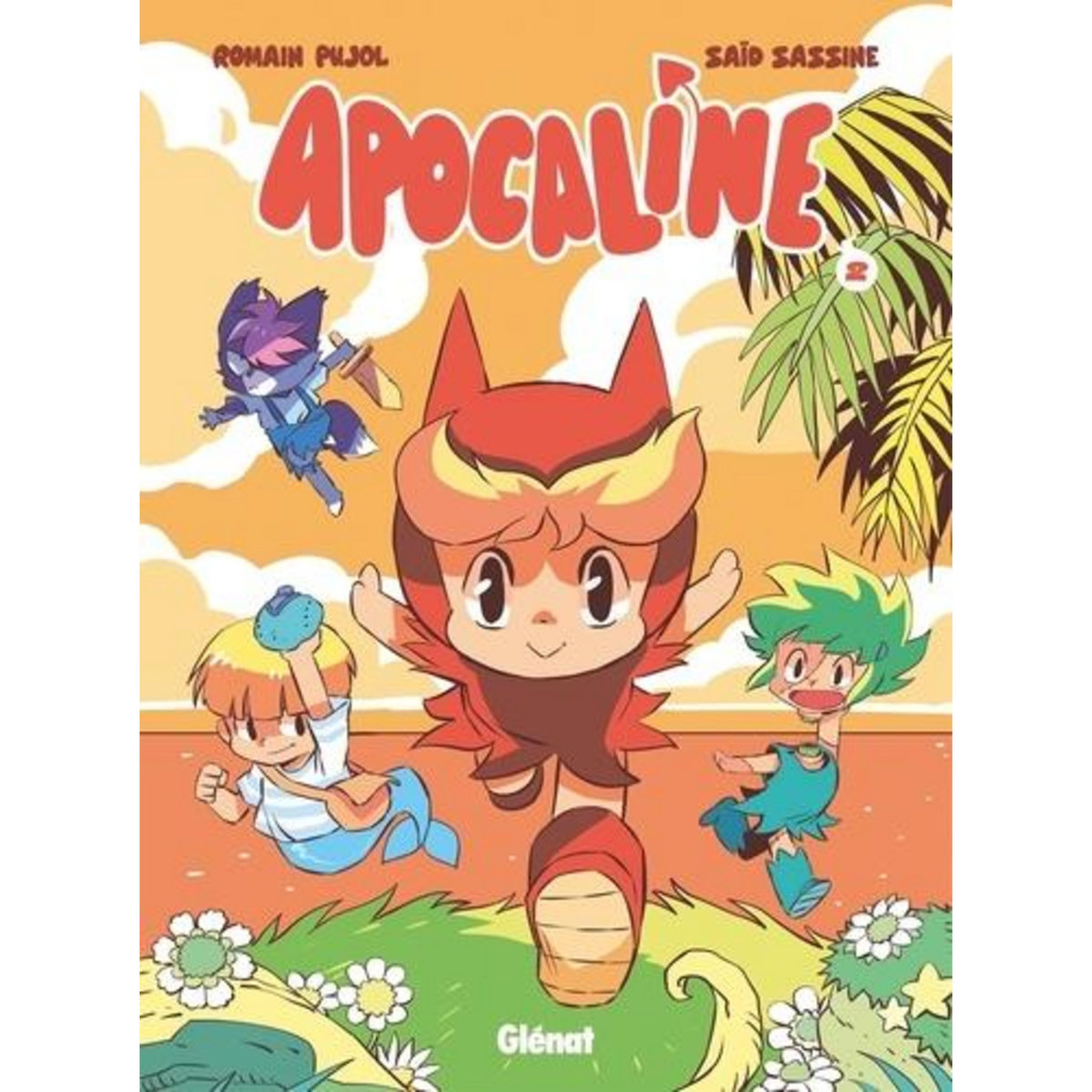 APOCALINE TOME 2 : TOUT FEU, TOUT FLAMME, Pujol Romain