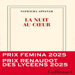 LA NUIT AU COEUR, Appanah Nathacha