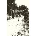 RAPPORT SUR MOI, Bouillier Grégoire