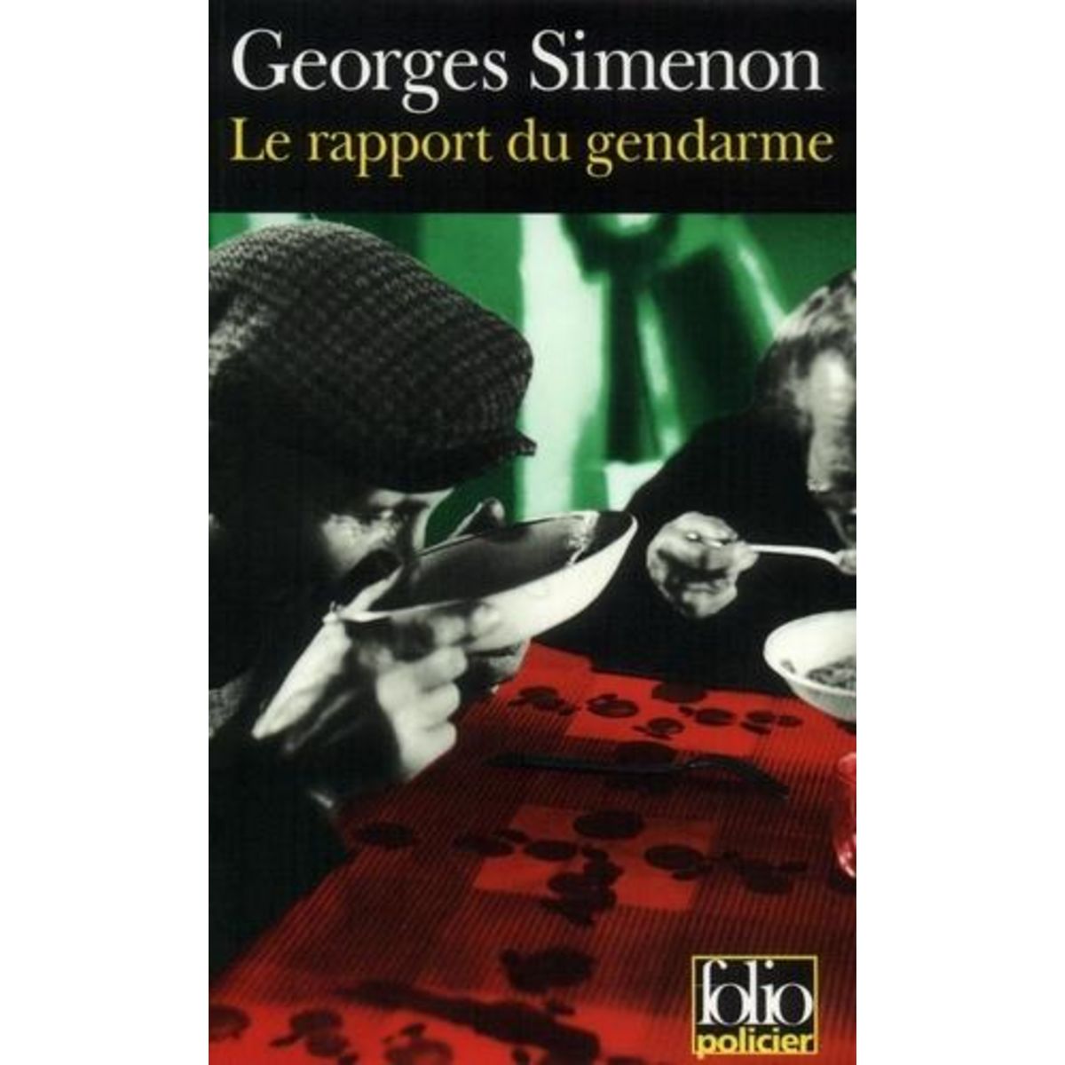 LE RAPPORT DU GENDARME, Simenon Georges