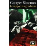 LE RAPPORT DU GENDARME, Simenon Georges