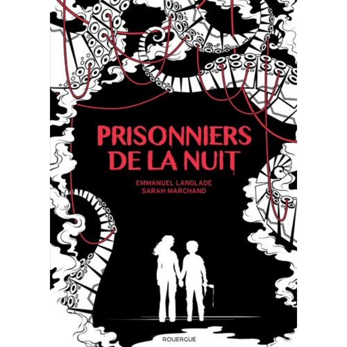 PRISONNIERS DE LA NUIT, Langlade Emmanuel