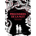 PRISONNIERS DE LA NUIT, Langlade Emmanuel
