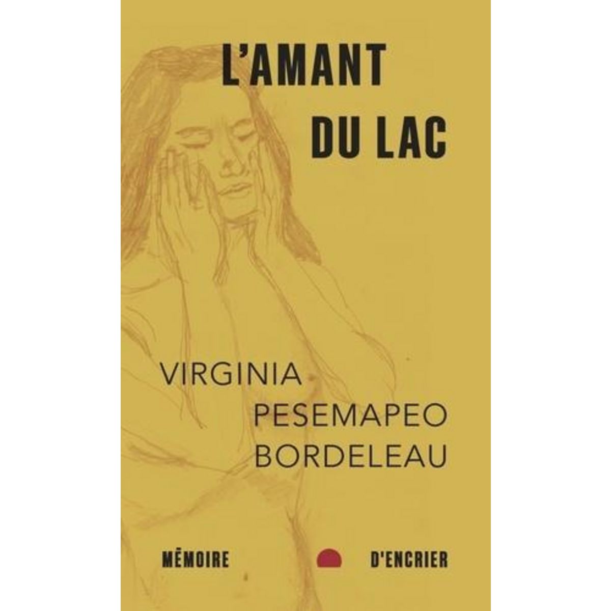 L'AMANT DU LAC, Pésémapéo Bordeleau Virginia