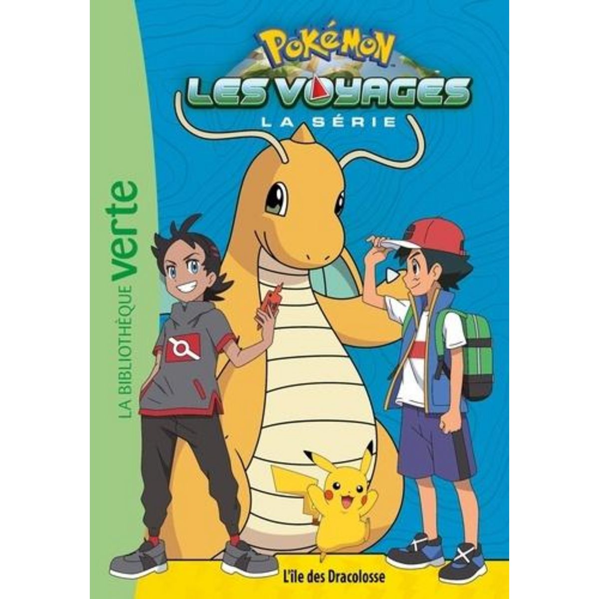 POKEMON : LES VOYAGES TOME 5 : L'ILE DES DRACOLOSSE, Godeau Natacha