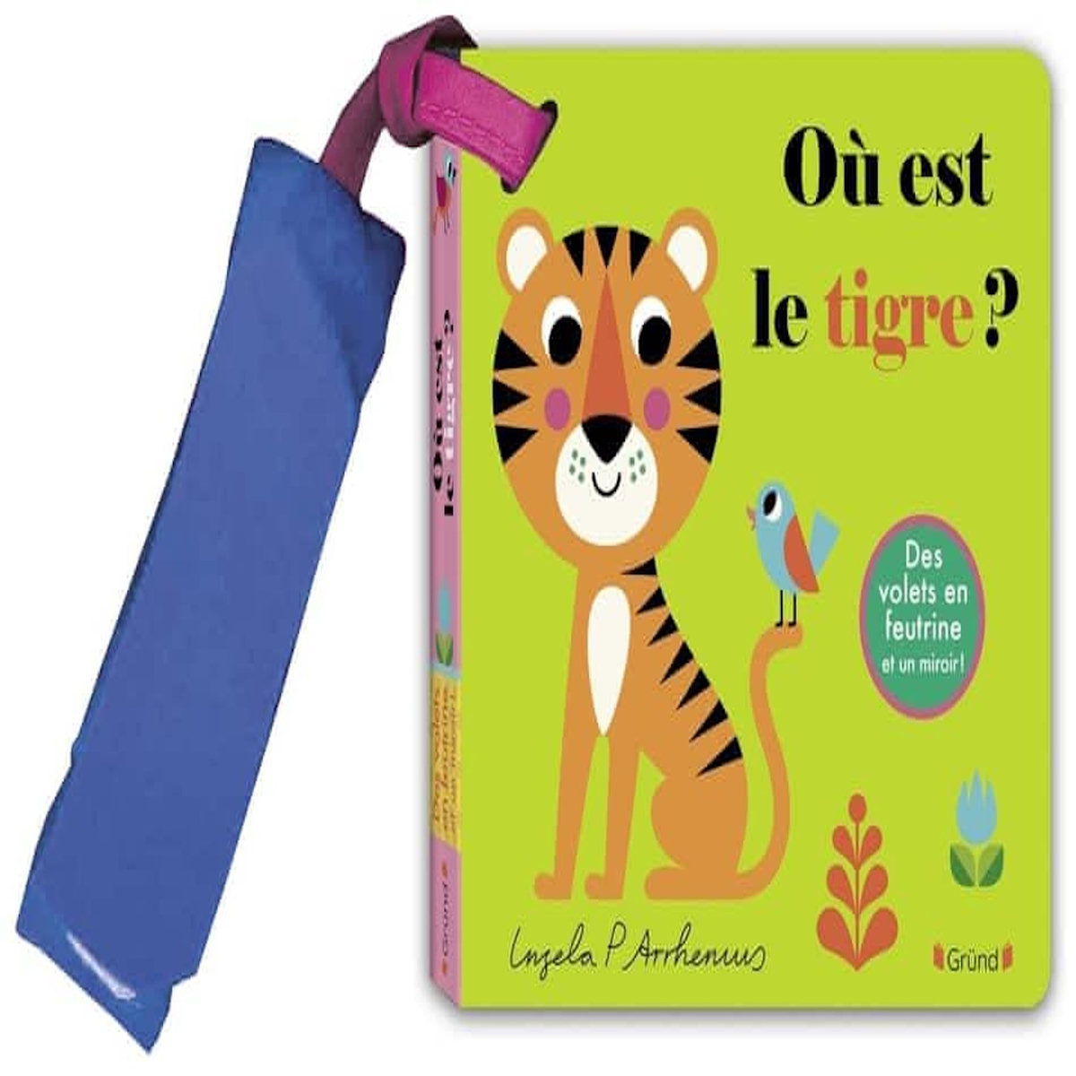 OU EST LE TIGRE ?, Arrhenius Ingela P.