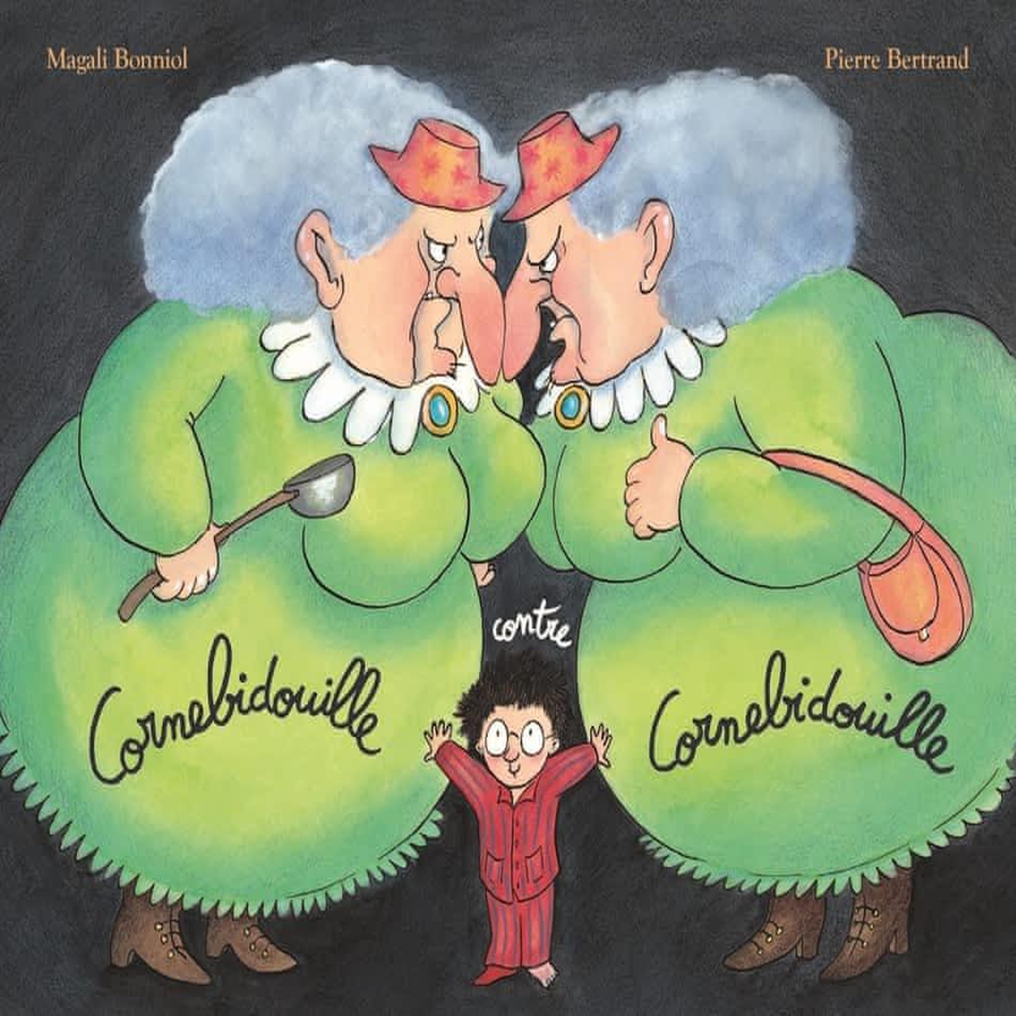 CORNEBIDOUILLE : CORNEBIDOUILLE CONTRE CORNEBIDOUILLE, Bertrand Pierre