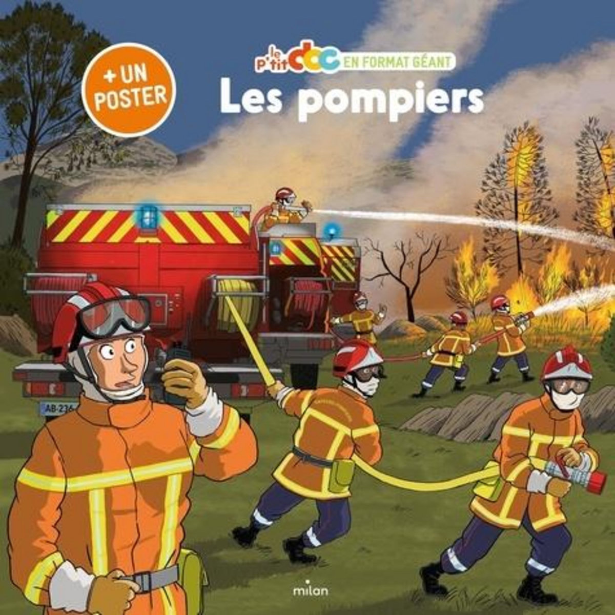 LES POMPIERS. AVEC 1 POSTER, Ledu Stéphanie