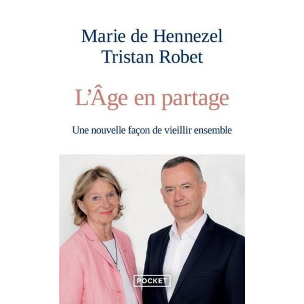 L'AGE EN PARTAGE, Hennezel Marie de
