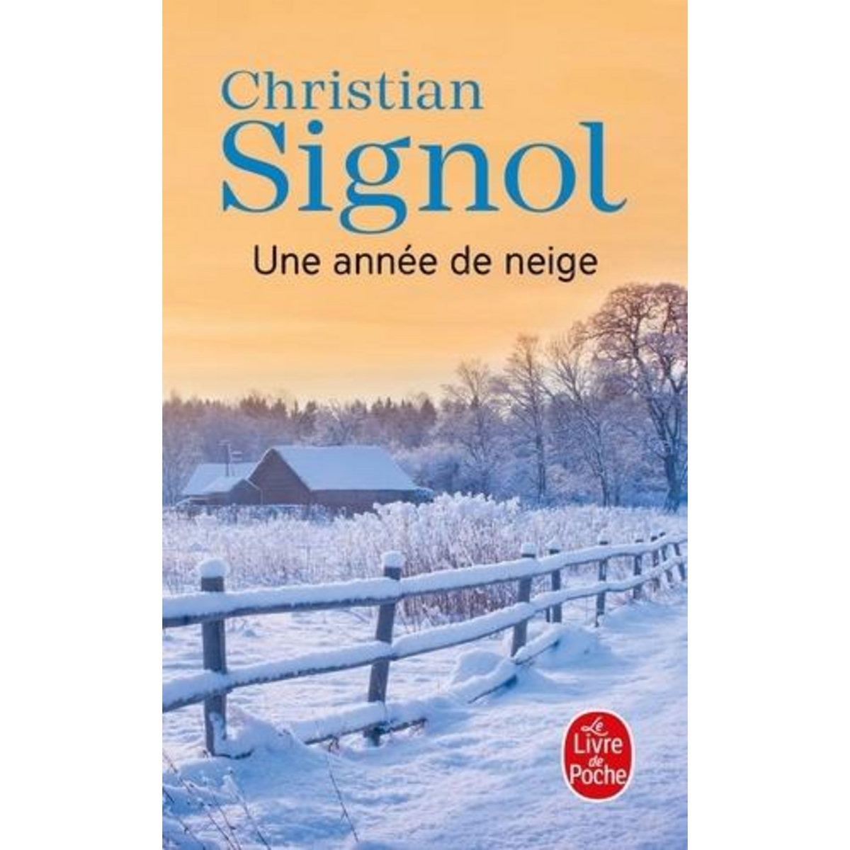 UNE ANNEE DE NEIGE, Signol Christian