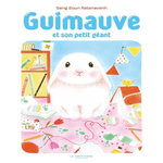 GUIMAUVE ET SON PETIT GEANT, Ratanavanh Seng Soun