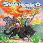 SWAN & NEO TOME 3 : LA LEGENDE DE MYSTERIA, Benj