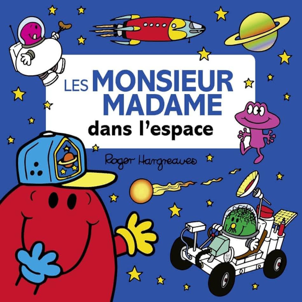 LES MONSIEUR MADAME DANS L'ESPACE, Hargreaves Roger