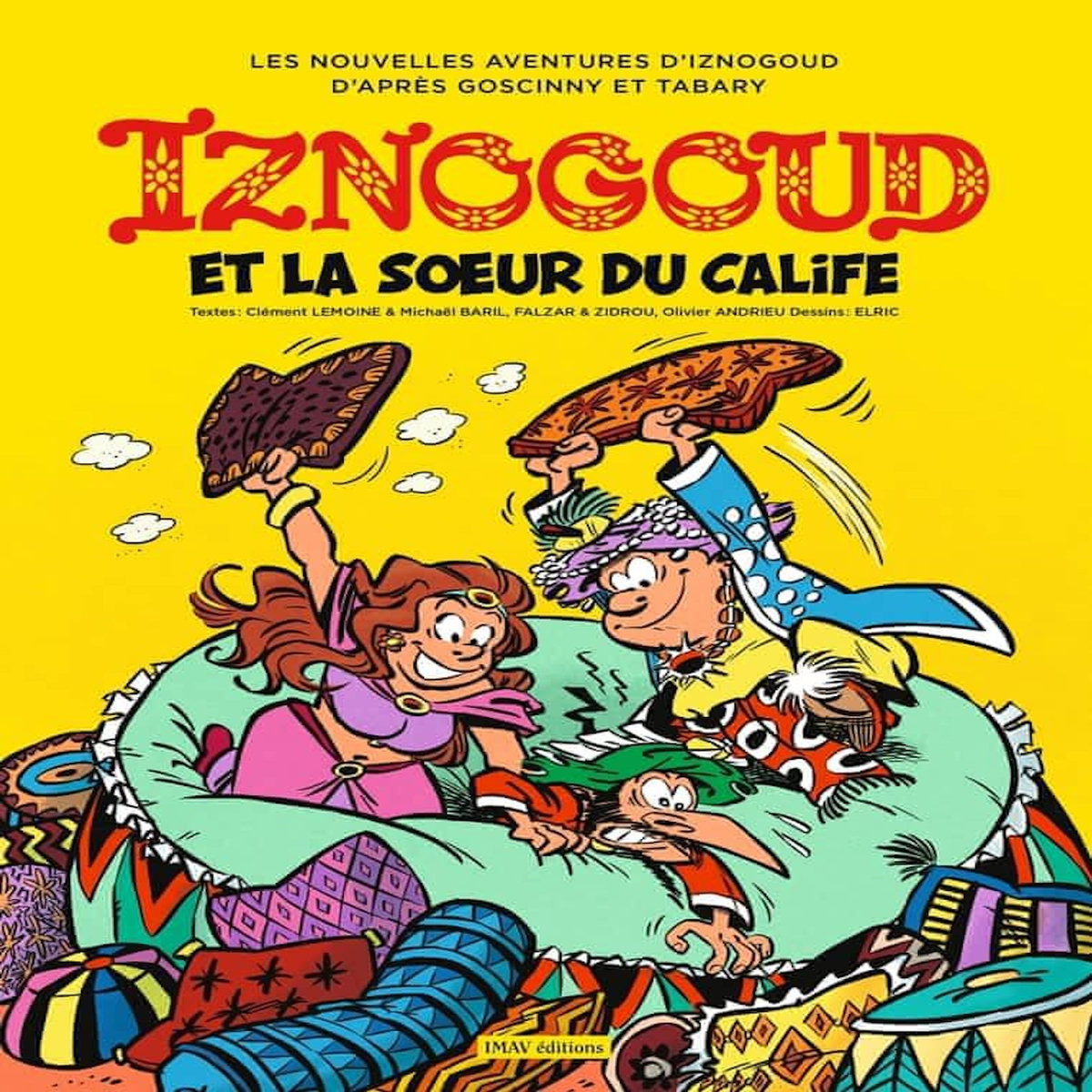 IZNOGOUD TOME 33 : IZNOGOUD ET LA SOEUR DU CALIFE, Lemoine Clément
