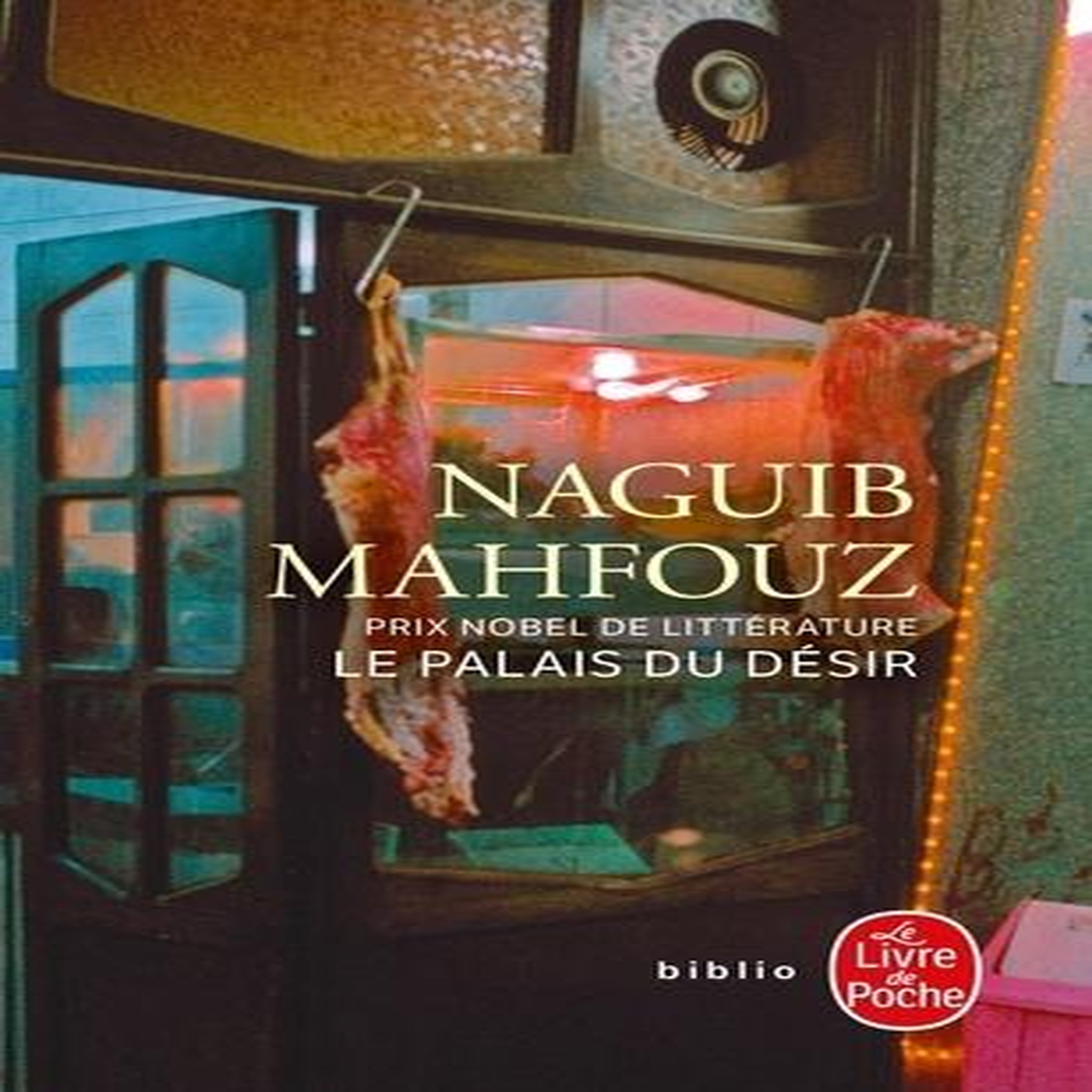 LE PALAIS DU DESIR, Mahfouz Naguib