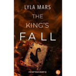 I'M NOT YOUR ENEMY TOME 2 : THE KING'S FALL, Mars Lyla