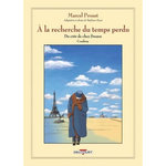 A LA RECHERCHE DU TEMPS PERDU - DU COTE DE CHEZ SWANN : COMBRAY, Proust Marcel