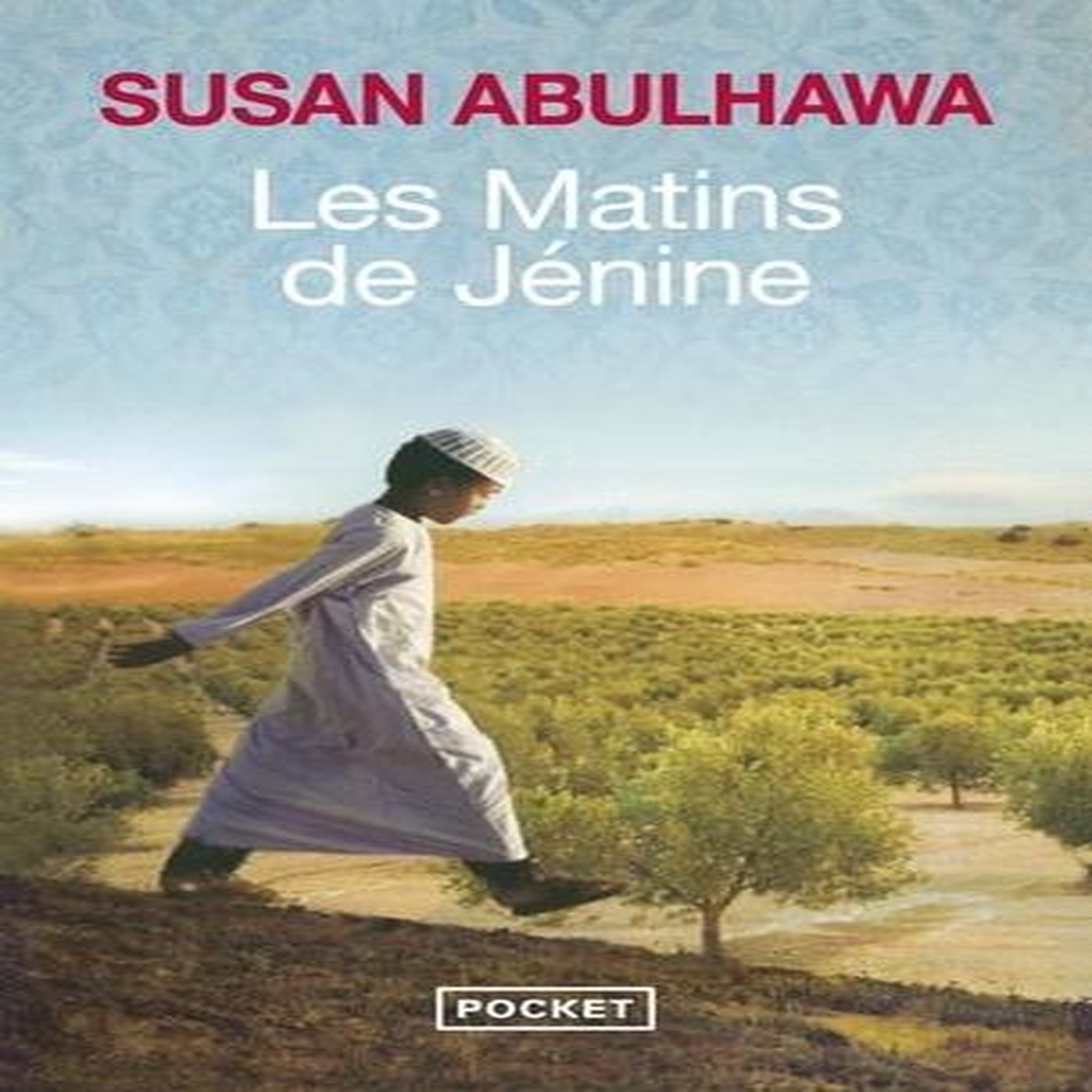 LES MATINS DE JENINE, Abulhawa Susan