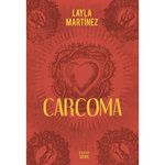 CARCOMA, Martínez Layla
