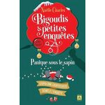 BIGOUDIS ET PETITES ENQUETES TOME 4 : PANIQUE SOUS LE SAPIN, Charles Naëlle