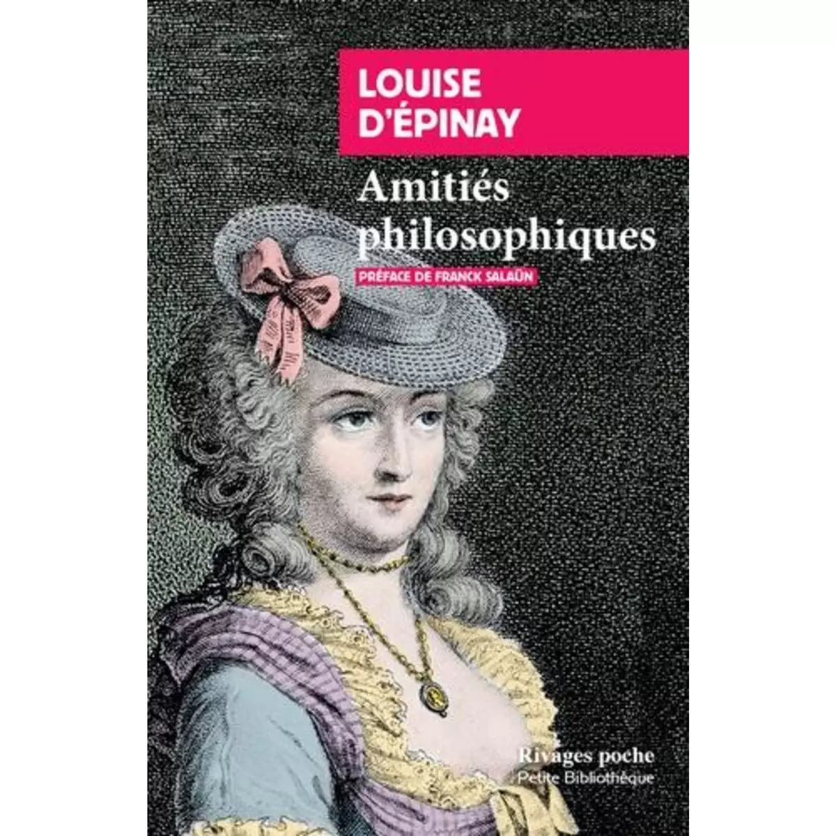  AMITIES PHILOSOPHIQUES, Madame d'Epinay