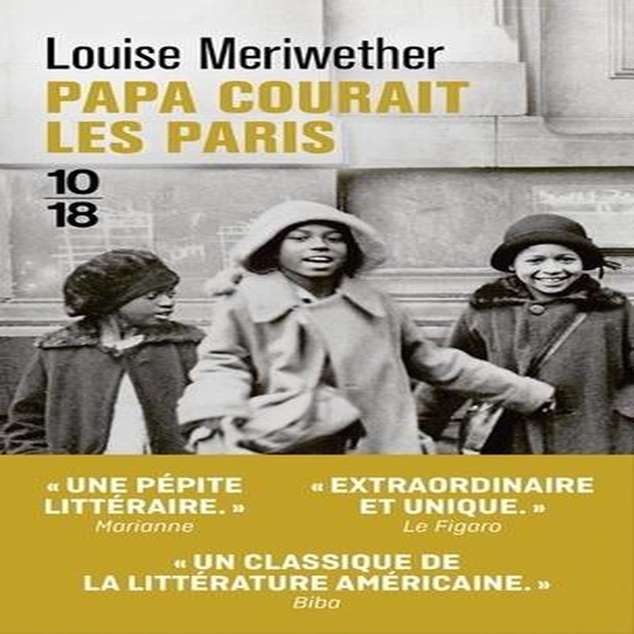 PAPA COURAIT LES PARIS, Meriwether Louise