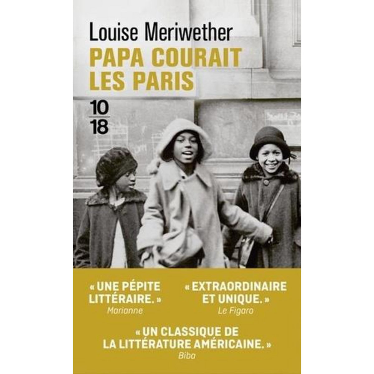 PAPA COURAIT LES PARIS, Meriwether Louise
