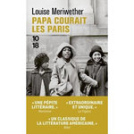 PAPA COURAIT LES PARIS, Meriwether Louise