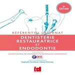 DENTISTERIE RESTAURATRICE ET ENDODONTIE. 2E EDITION, Devillard Raphaël
